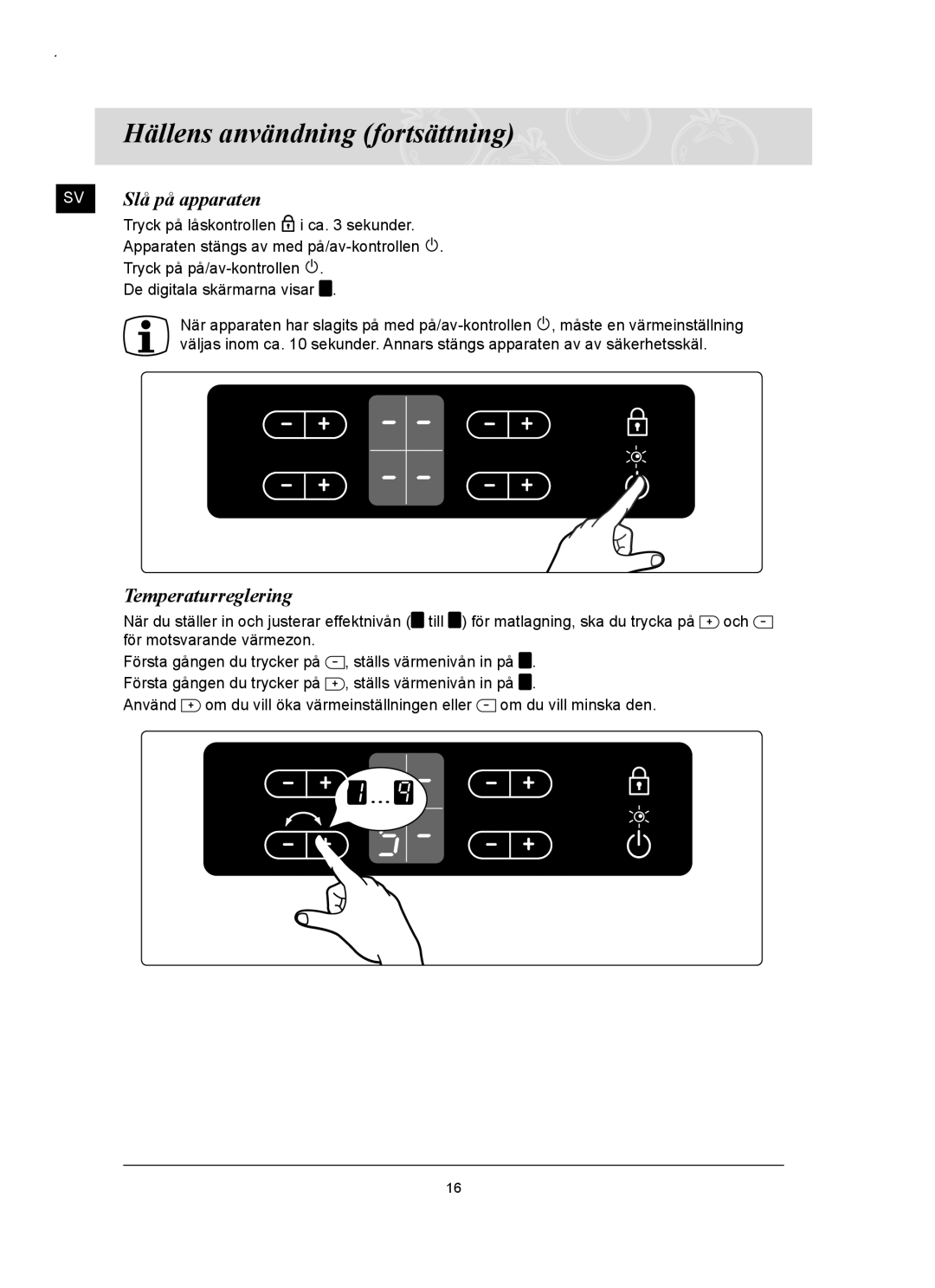 Samsung C61RAAST/XEE manual Slå på apparaten, Temperaturreglering 