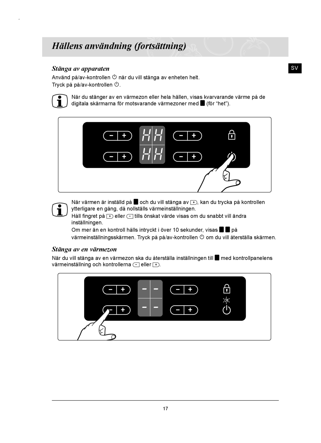 Samsung C61RAAST/XEE manual Stänga av apparaten, Stänga av en värmezon 