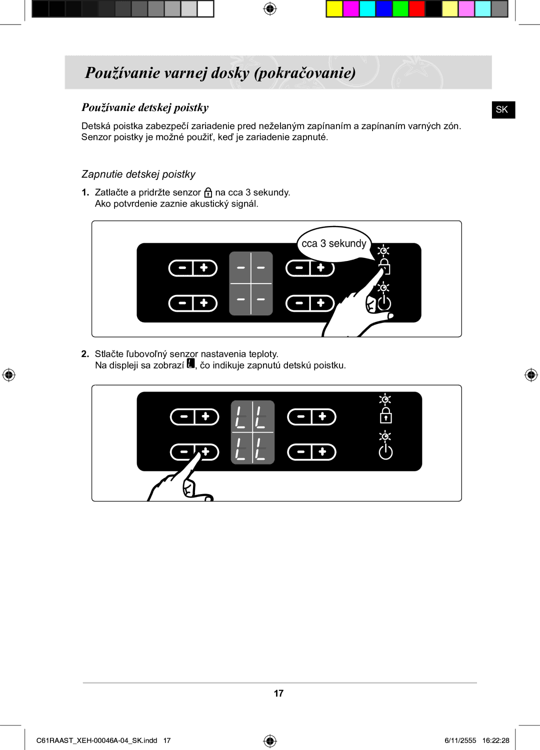 Samsung C61RAAST/XEH manual Používanie detskej poistky, Zapnutie detskej poistky 