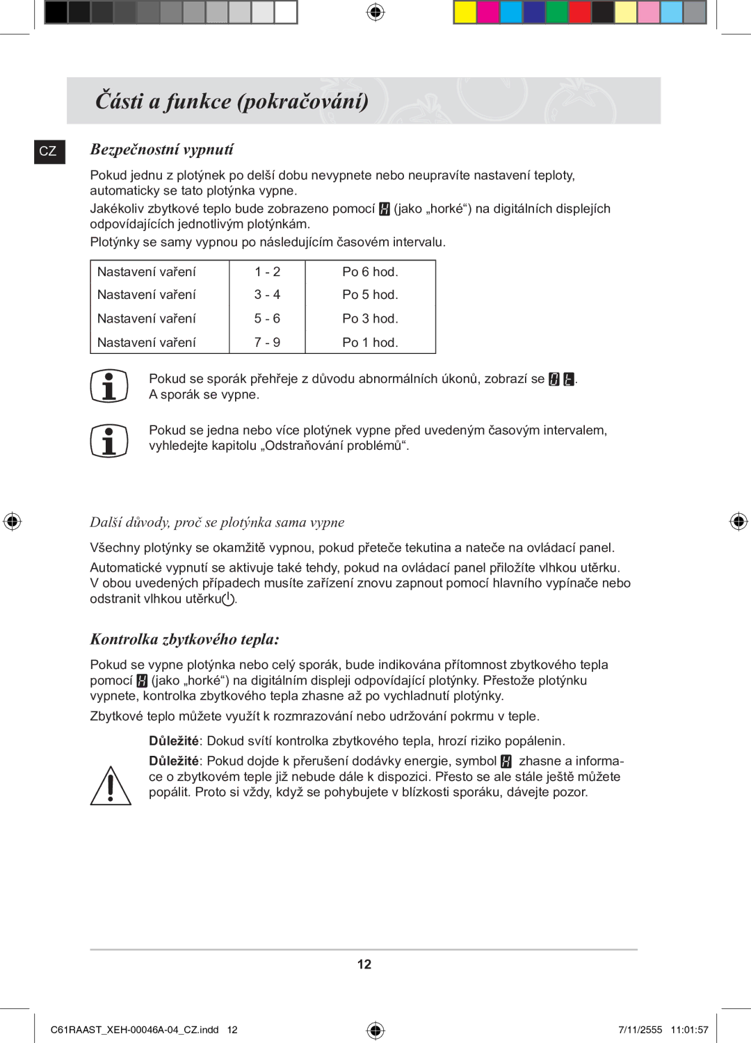 Samsung C61RAAST/XEH manual CZ Bezpečnostní vypnutí, Kontrolka zbytkového tepla, Další důvody, proč se plotýnka sama vypne 