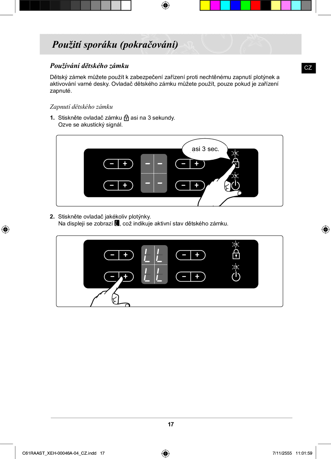 Samsung C61RAAST/XEH manual Používání dětského zámku, Zapnutí dětského zámku 