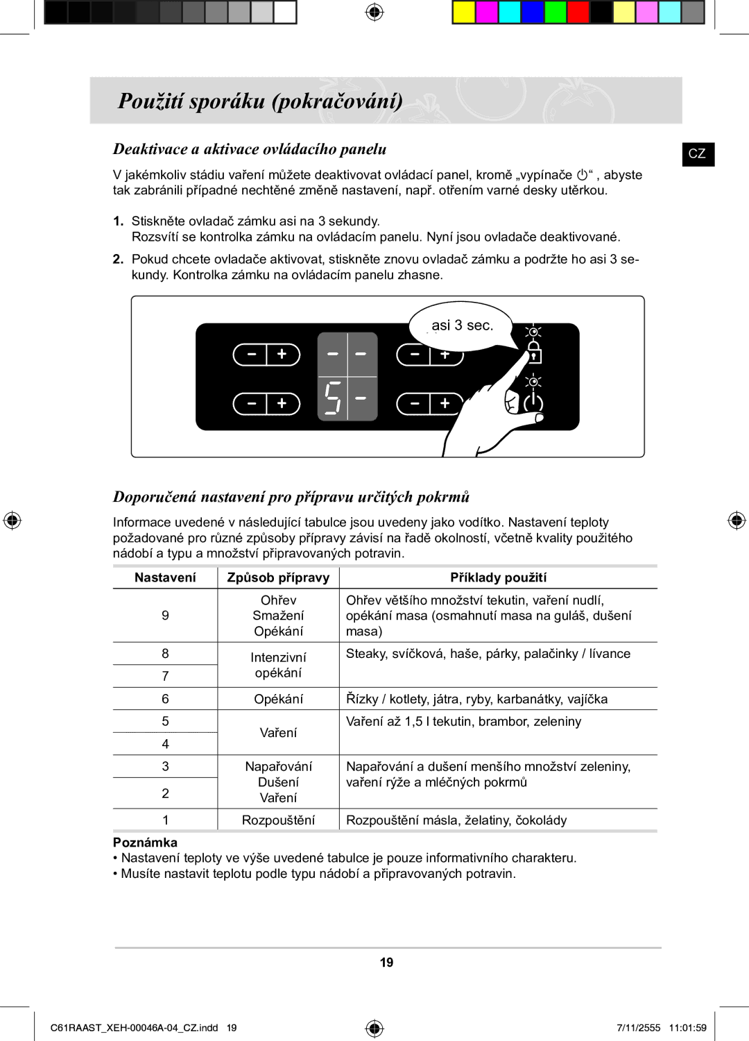 Samsung C61RAAST/XEH manual Deaktivace a aktivace ovládacího panelu, Doporučená nastavení pro přípravu určitých pokrmů 