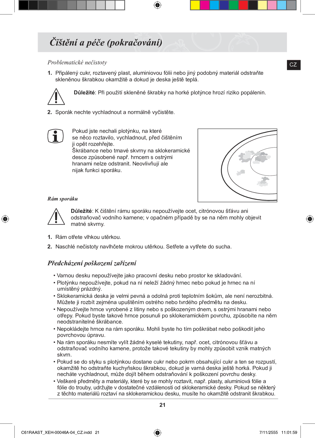 Samsung C61RAAST/XEH manual Čištění a péče pokračování, Předcházení poškození zařízení 