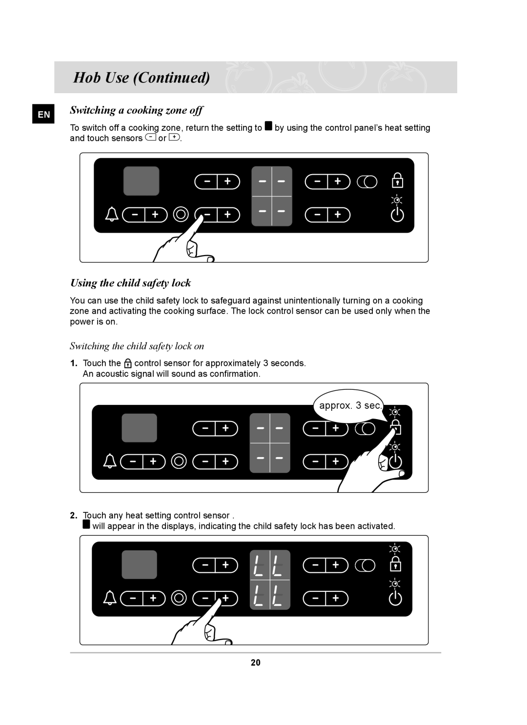 Samsung C61RCAST/BOL manual Switching a cooking zone off, Using the child safety lock, Switching the child safety lock on 