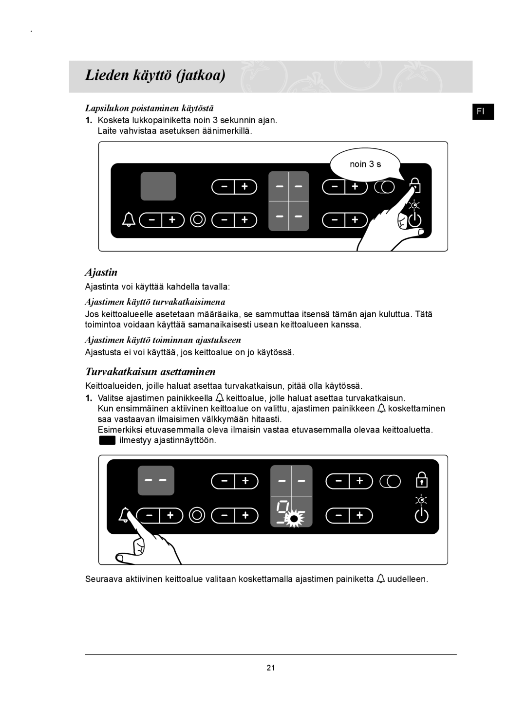 Samsung C61RCAST/XEE, C61RCCN/XEE manual Ajastin, Turvakatkaisun asettaminen, Lapsilukon poistaminen käytöstä 