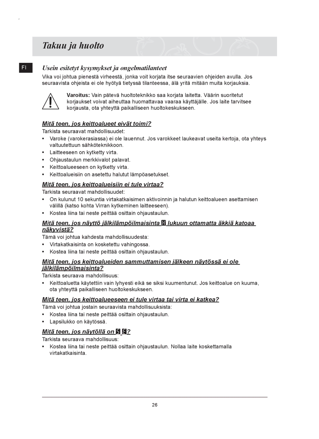 Samsung C61RCCN/XEE, C61RCAST/XEE manual Takuu ja huolto, Usein esitetyt kysymykset ja ongelmatilanteet 