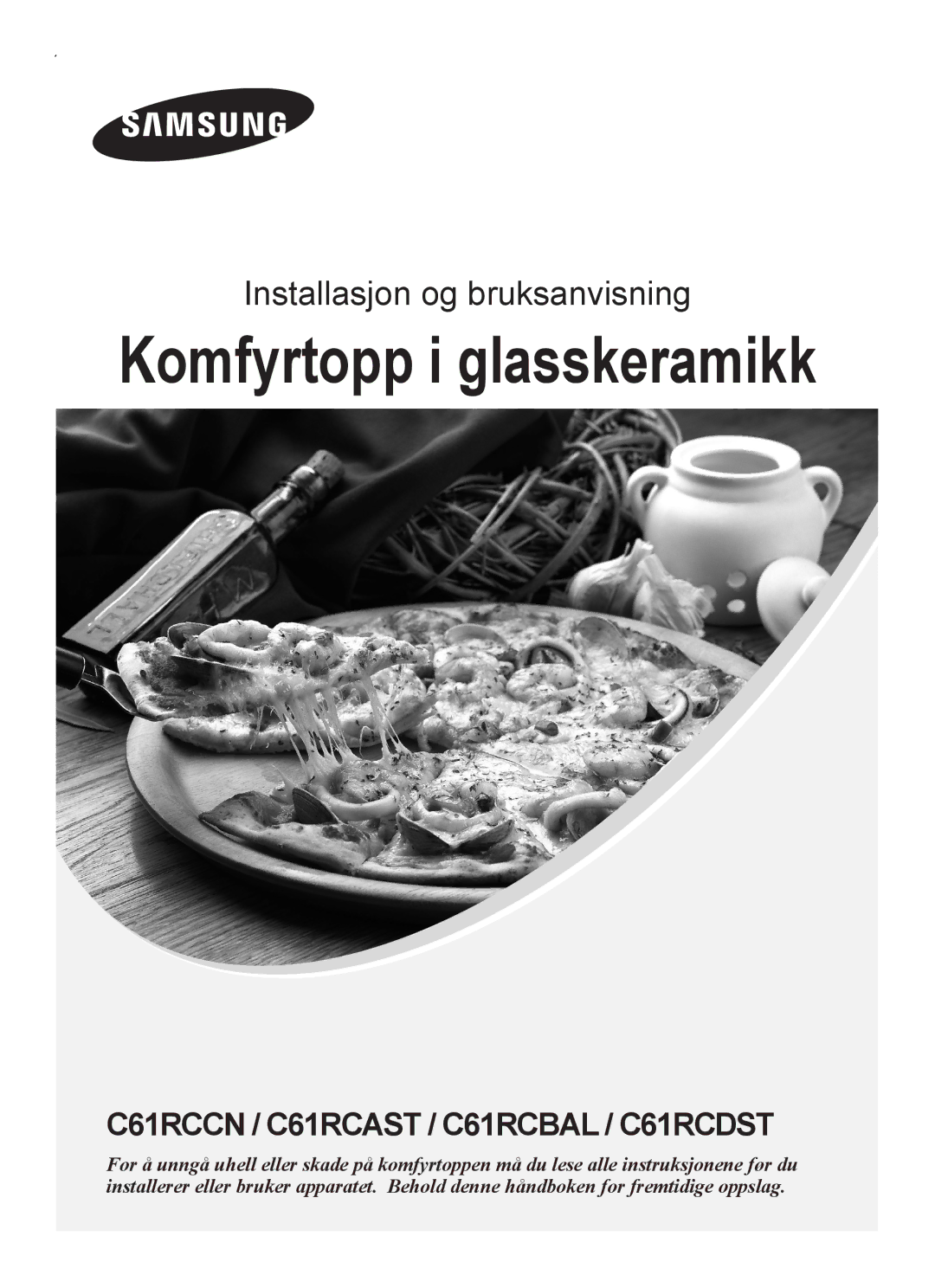 Samsung C61RCAST/XEE, C61RCCN/XEE manual Komfyrtopp i glasskeramikk 