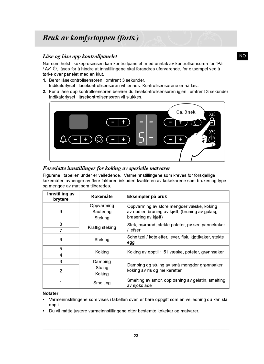 Samsung C61RCAST/XEE manual Låse og låse opp kontrollpanelet, Foreslåtte innstillinger for koking av spesielle matvarer 