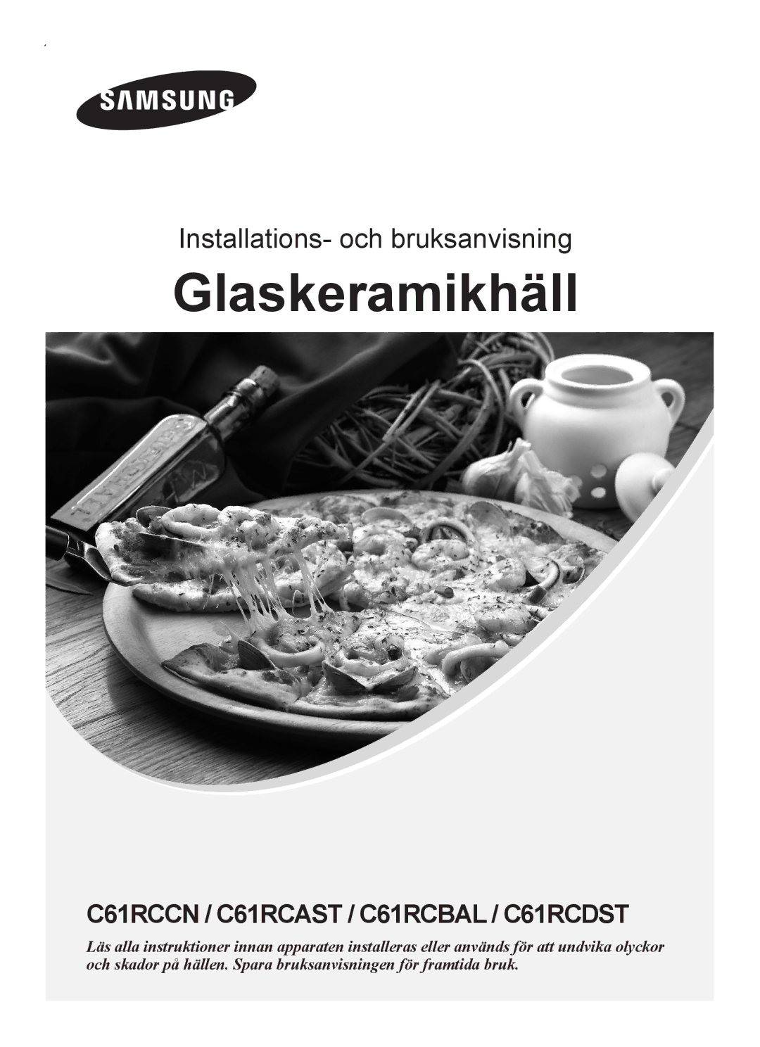 Samsung C61RCAST/XEE, C61RCCN/XEE manual Glaskeramikhäll 