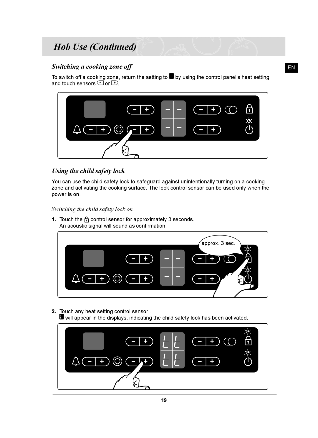 Samsung C61RCCN/XEH manual Switching a cooking zone off, Using the child safety lock, Switching the child safety lock on 