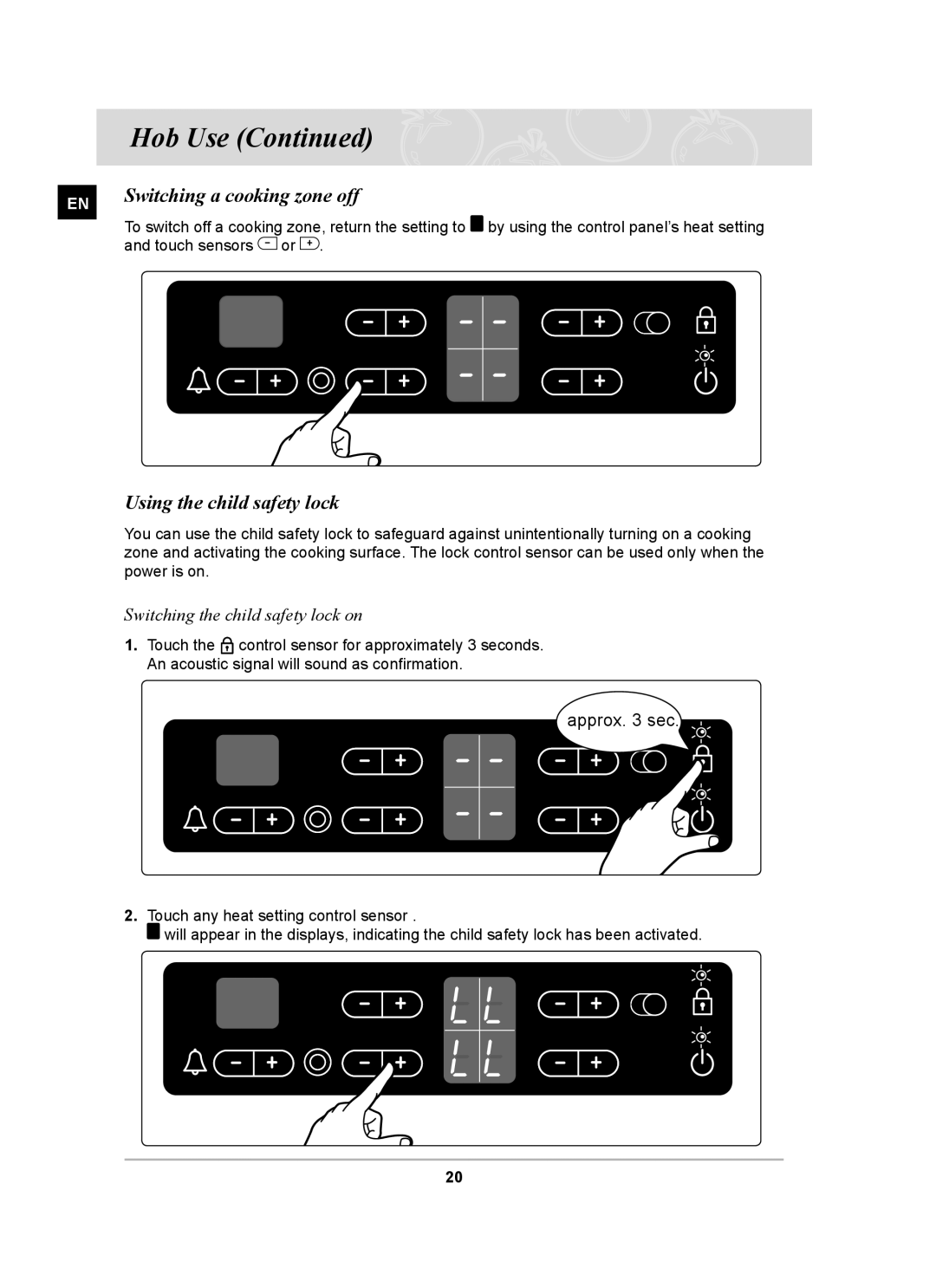 Samsung C61RCCN, C61RCDST Switching a cooking zone off, Using the child safety lock, Switching the child safety lock on 