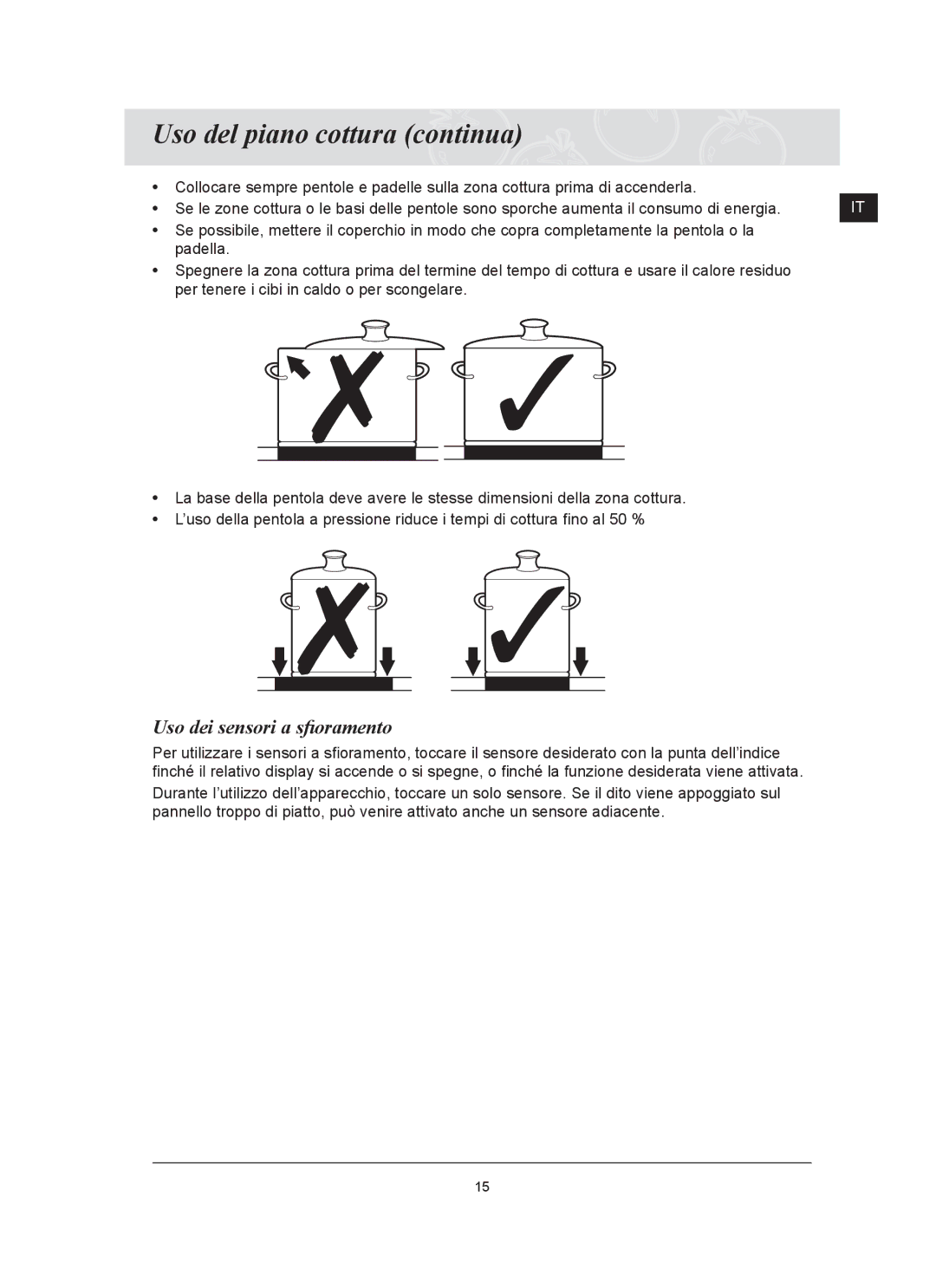 Samsung C61RCDST/XET manual Uso del piano cottura continua, Uso dei sensori a sﬁoramento 