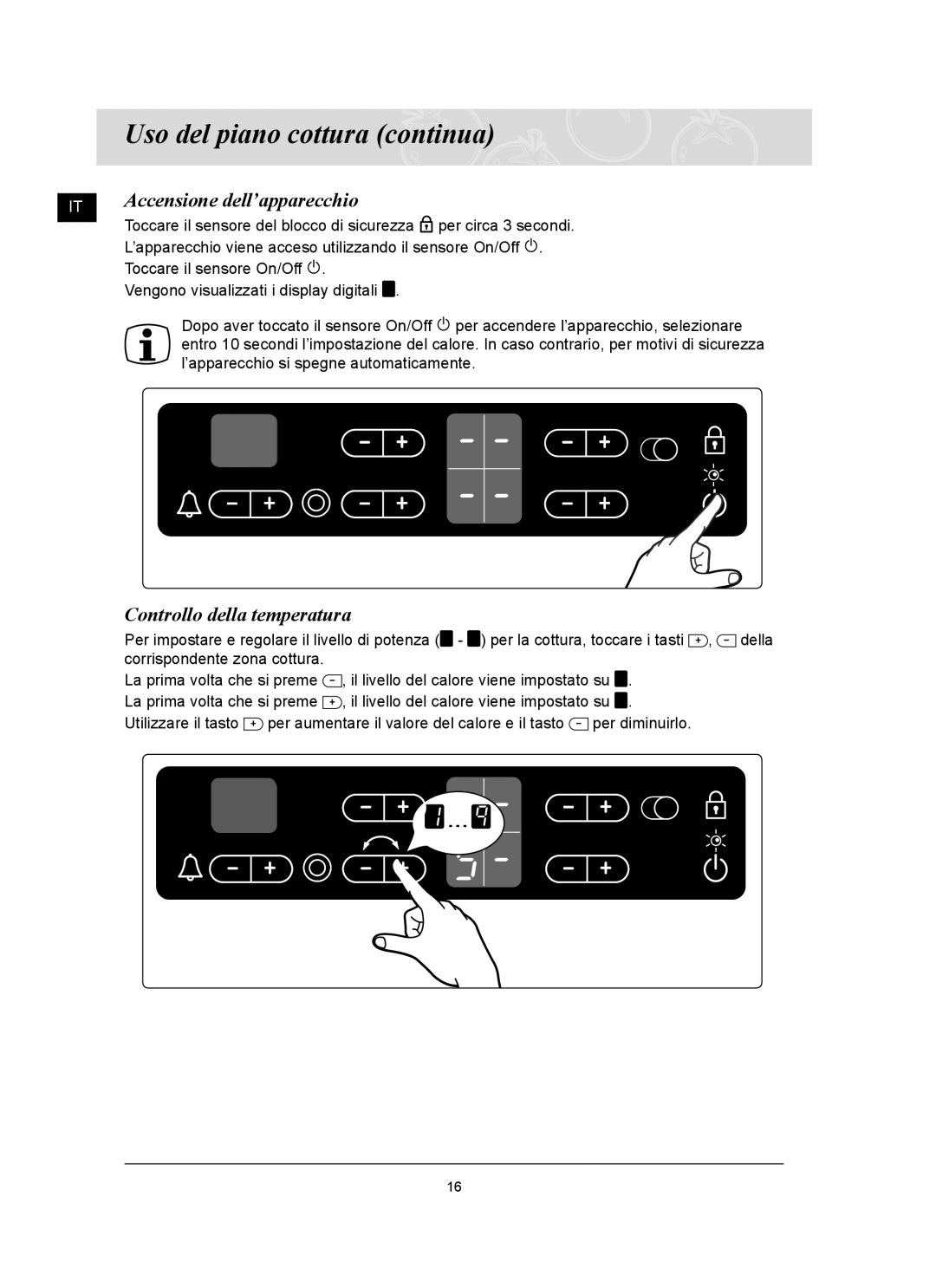 Samsung C61RCDST/XET manual Accensione dell’apparecchio, Controllo della temperatura 