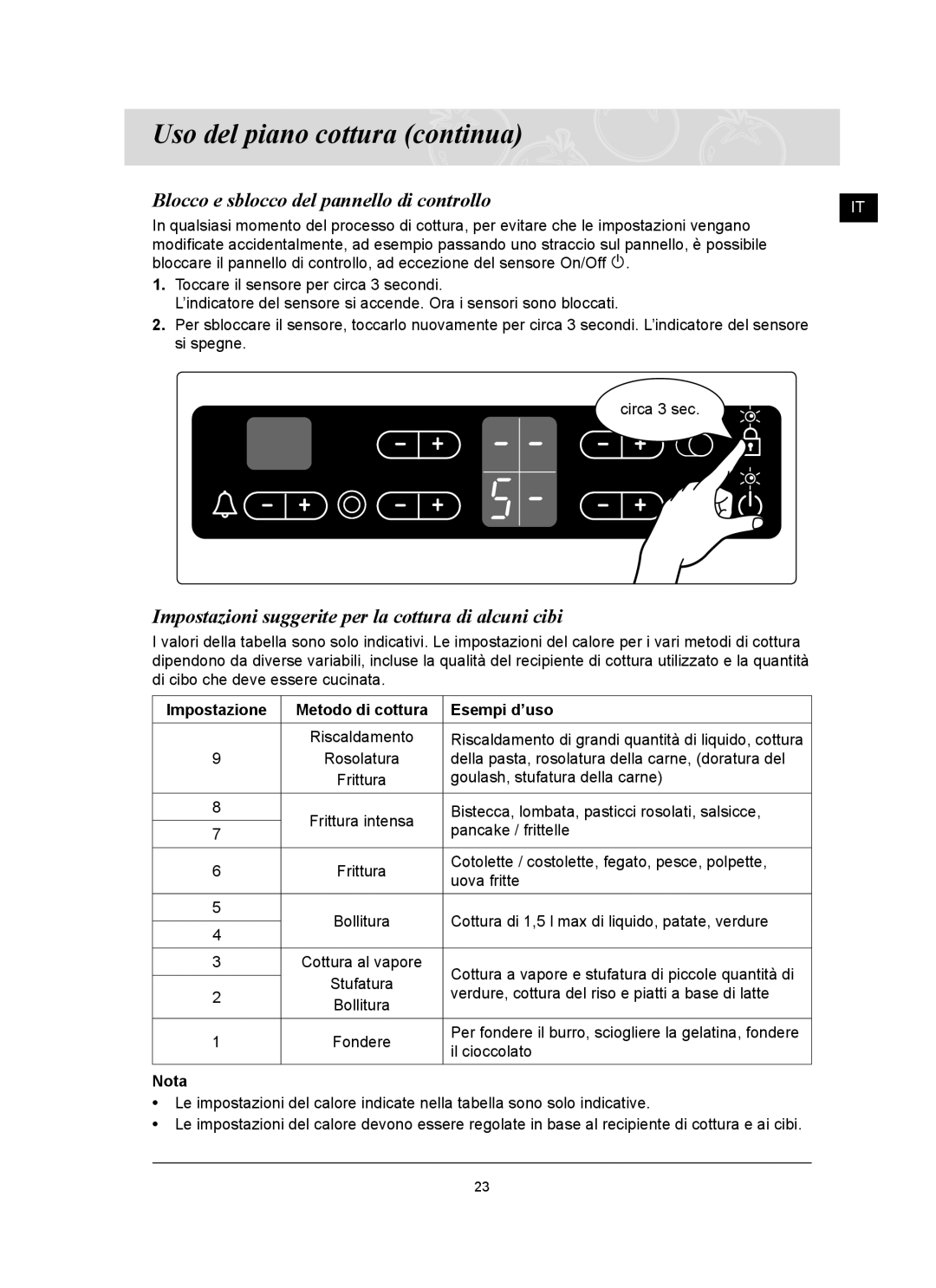 Samsung C61RCDST/XET Blocco e sblocco del pannello di controllo, Impostazioni suggerite per la cottura di alcuni cibi 