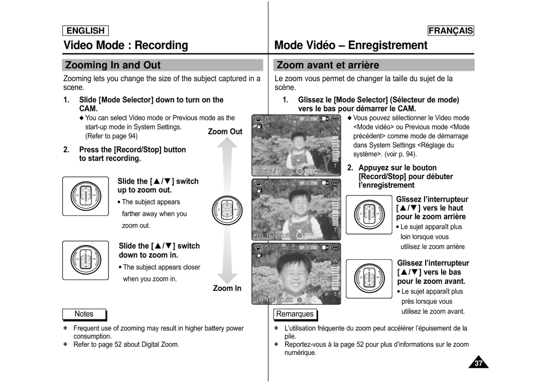 Samsung CAMCORDER manual Video Mode Recording Mode Vidé o Enregistrement, Zooming In and Out Zoom avant et arriè re 