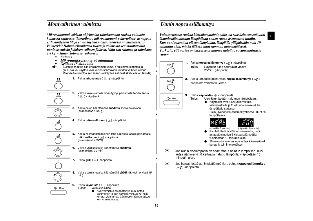 Samsung CE1000C-T/XEE manual Monivaiheinen valmistus, Uunin nopea esilämmitys, 250C lämpötila 