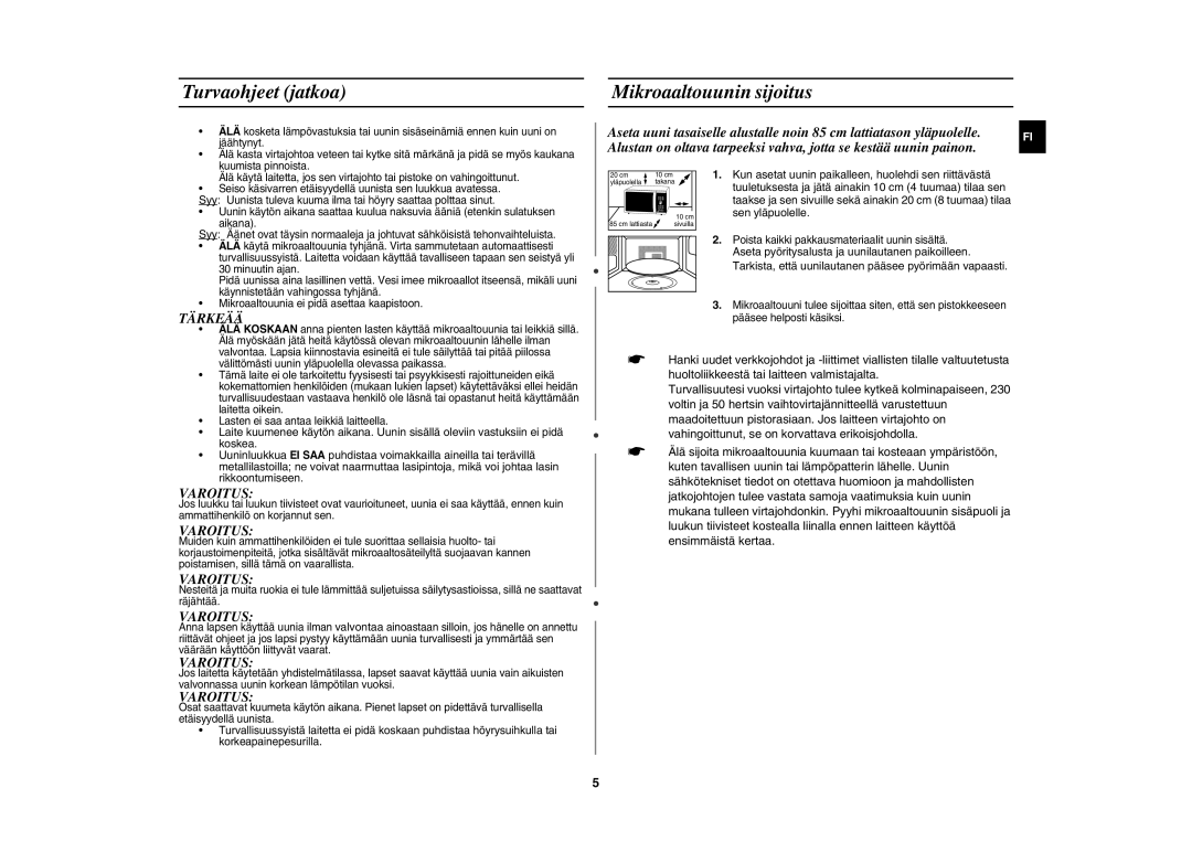 Samsung CE1000C-T/XEE manual Turvaohjeet jatkoa Mikroaaltouunin sijoitus, Tärkeää, Varoitus 