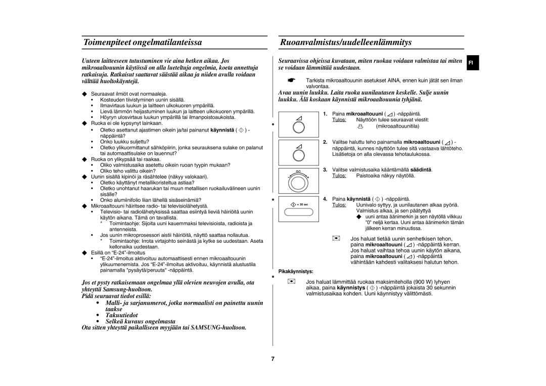 Samsung CE1000C-T/XEE manual Toimenpiteet ongelmatilanteissa, Ruoanvalmistus/uudelleenlämmitys, Mikroaaltouunitila 