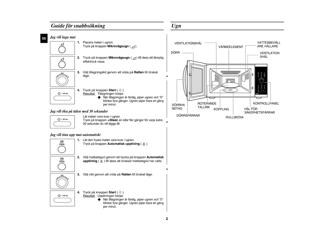 Samsung CE1000C-T/XEE Guide för snabbsökning Ugn, Jag vill öka på tiden med 30 sekunder, Jag vill tina upp mat automatiskt 