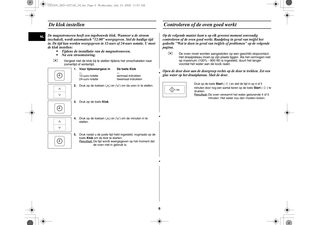 Samsung CE100V-S/XEN manual De klok instellen Controleren of de oven goed werkt, Voor tijdsweergave De toets Klok 