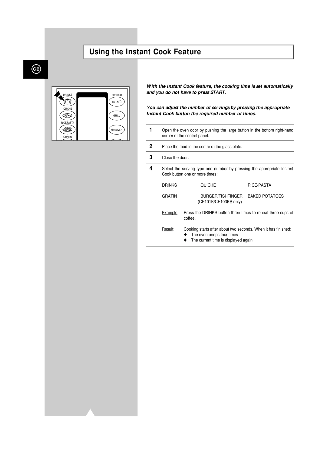 Samsung CE101K/XEG manual Using the Instant Cook Feature, Drinks Quiche RICE/PASTA Gratin BURGER/FISHFINGER 