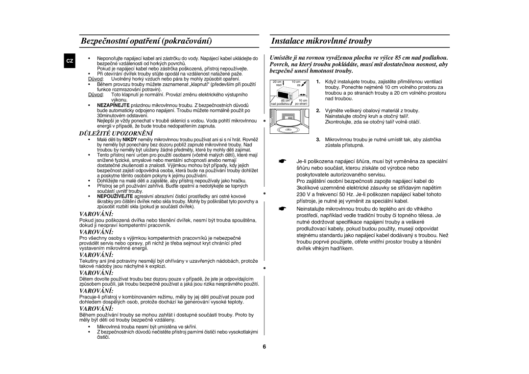 Samsung CE1071AT/XEH manual Bezpečnostní opatření pokračování, Instalace mikrovlnné trouby, Důležité Upozornění, Varování 