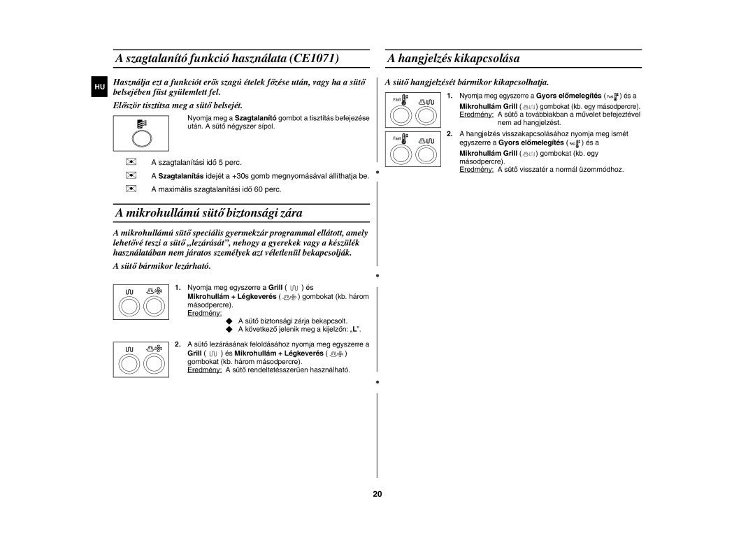 Samsung CE1071AT/XEH manual Mikrohullámú sütő biztonsági zára, Mikrohullám + Légkeverés gombokat kb. három másodpercre 