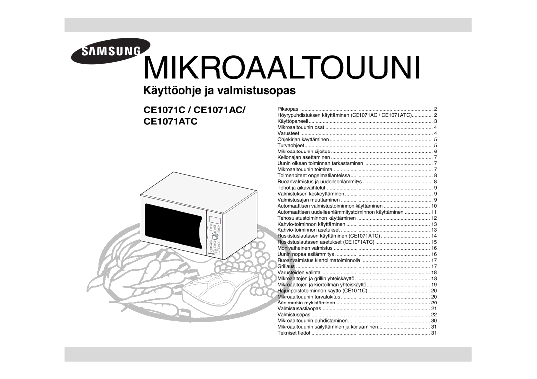 Samsung CE1071C/XEE manual Automaattisen uudelleenlämmitystoiminnon käyttäminen, Ruoanvalmistus kiertoilmatoiminnolla 