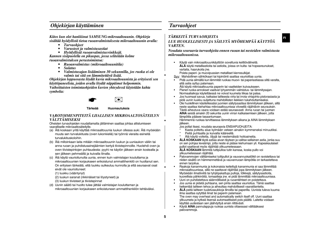 Samsung CE1071C/XEE manual Ohjekirjan käyttäminen Turvaohjeet, Tärkeää Huomautuksia 