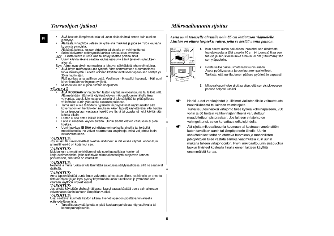 Samsung CE1071C/XEE manual Turvaohjeet jatkoa Mikroaaltouunin sijoitus, Tärkeää, Varoitus 