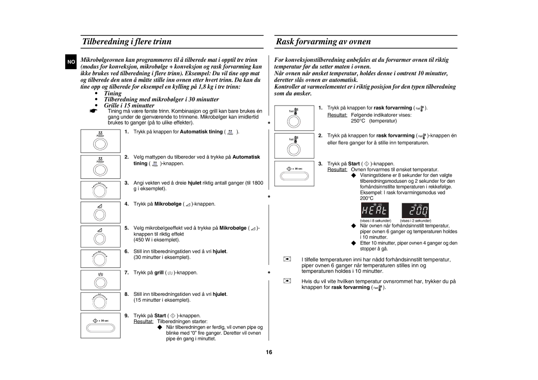 Samsung CE1071C/XEE manual Tilberedning i flere trinn Rask forvarming av ovnen, Brukes to ganger på to ulike effekter 