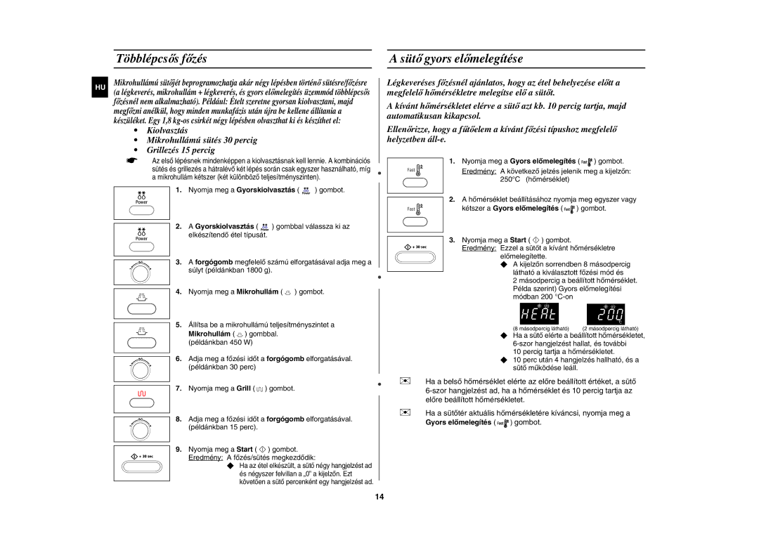 Samsung CE107BA-S/XEH manual Többlépcsős főzés Sütő gyors előmelegítése, Gyors előmelegítés gombot 