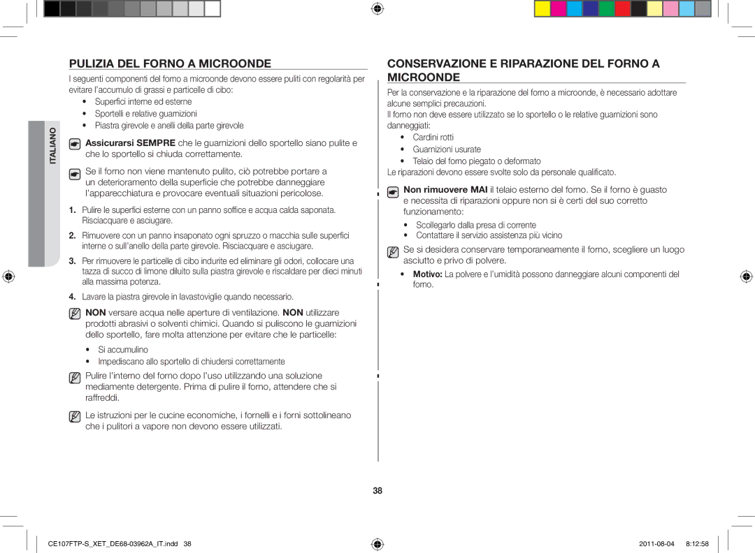 Samsung CE107FT-S/XET, CE107FT-B/XET manual Pulizia del forno a microonde, Conservazione e riparazione del forno a microonde 