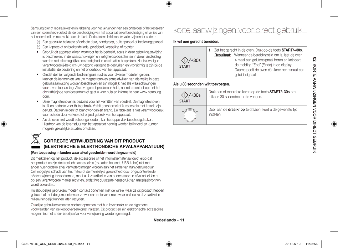 Samsung CE107MST-4/XEN, CE107M-4S/XEN manual Ik wil een gerecht bereiden, Als u 30 seconden wilt toevoegen 