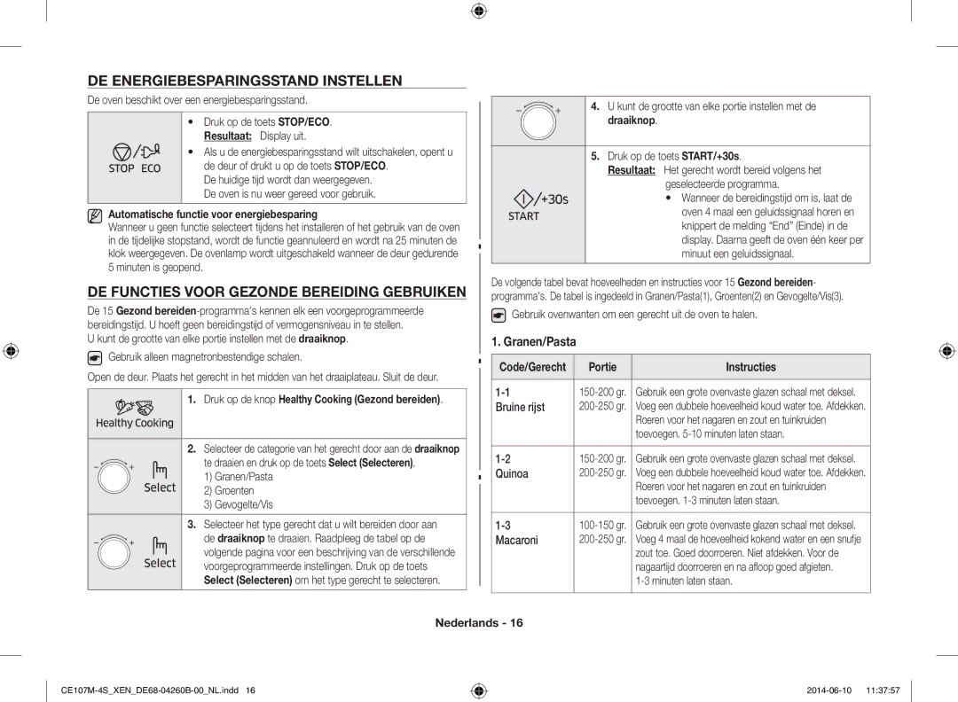 Samsung CE107M-4S/XEN De energiebesparingsstand instellen, De functies voor gezonde bereiding gebruiken, Granen/Pasta 