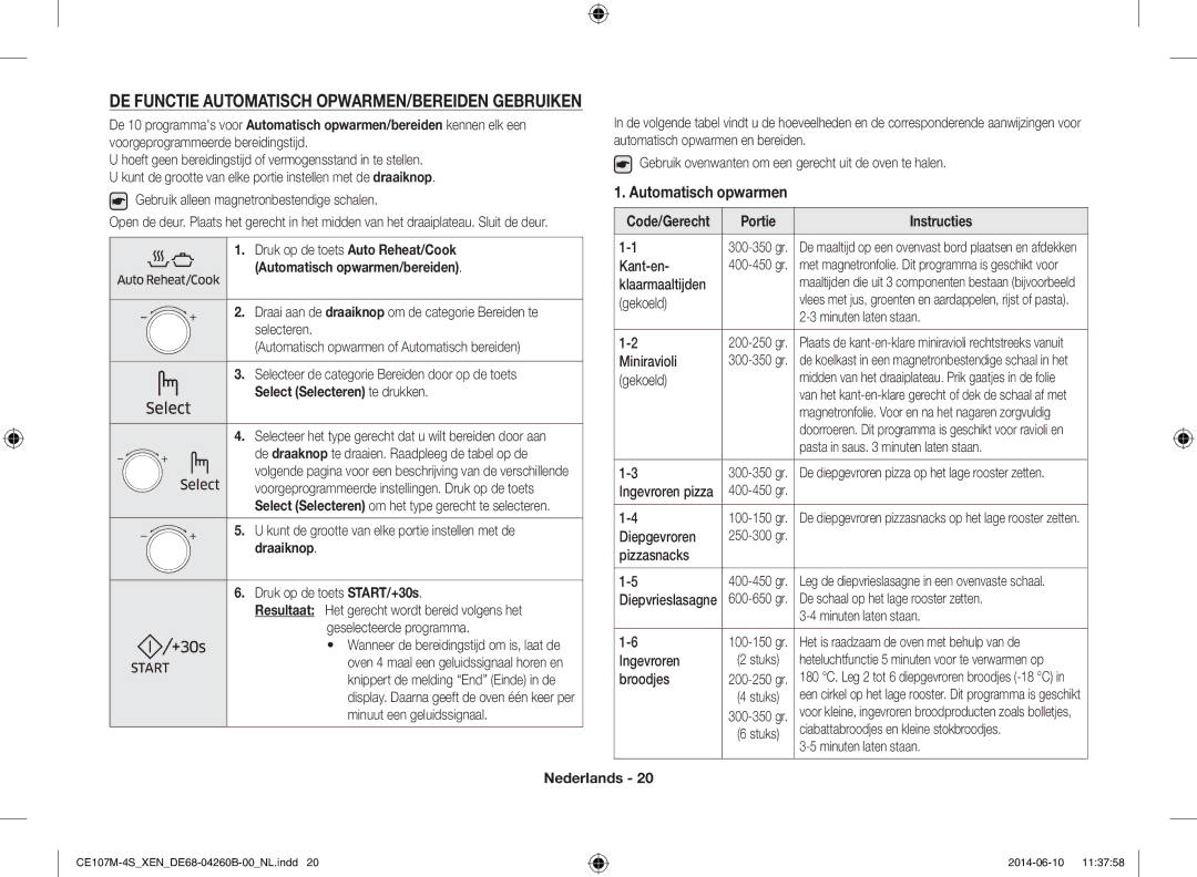 Samsung CE107M-4S/XEN, CE107MST-4/XEN manual De functie automatisch opwarmen/bereiden gebruiken, Automatisch opwarmen 