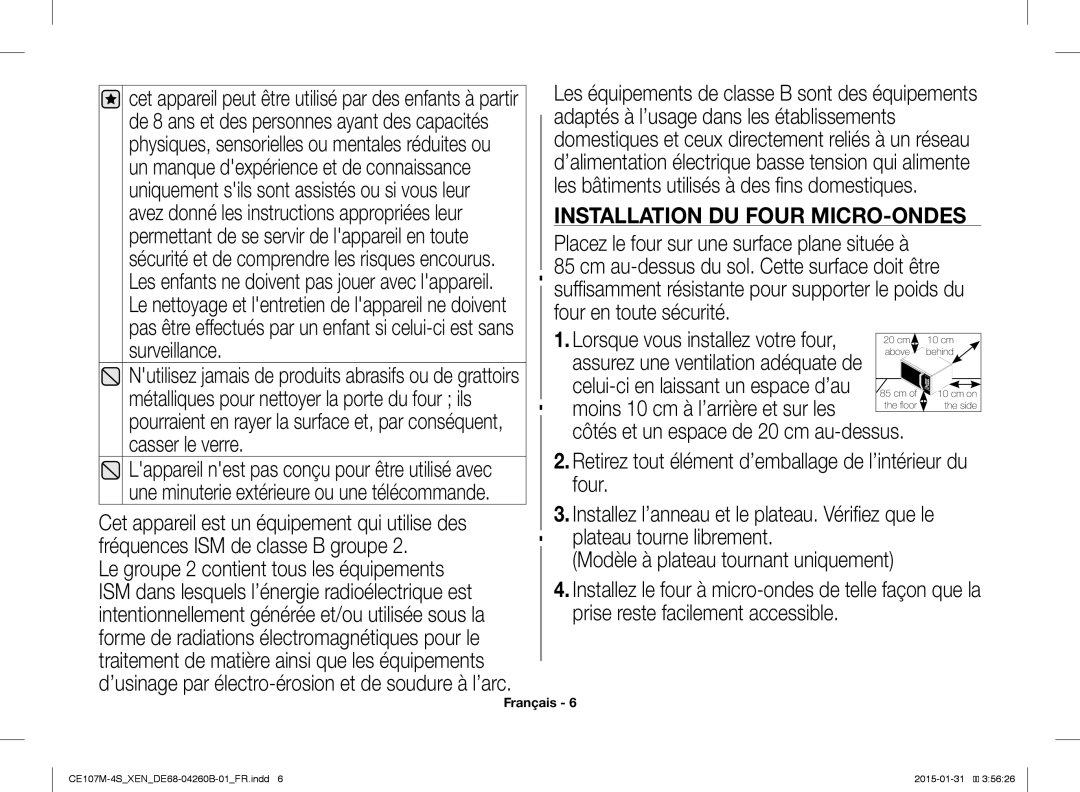 Samsung CE107M-4S/XEN, CE107MST-4/XEN manual Installation DU Four MICRO-ONDES, Placez le four sur une surface plane située à 