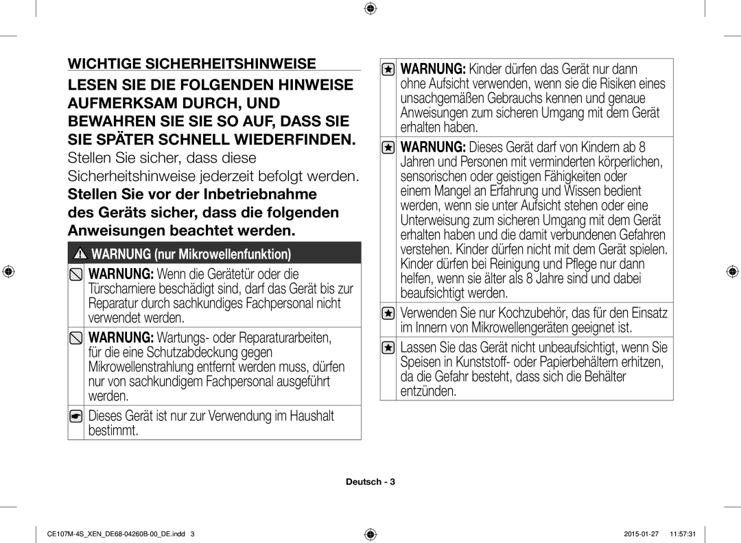 Samsung CE107MST-4/XEN manual Dieses Gerät ist nur zur Verwendung im Haushalt bestimmt, Wichtige Sicherheitshinweise 