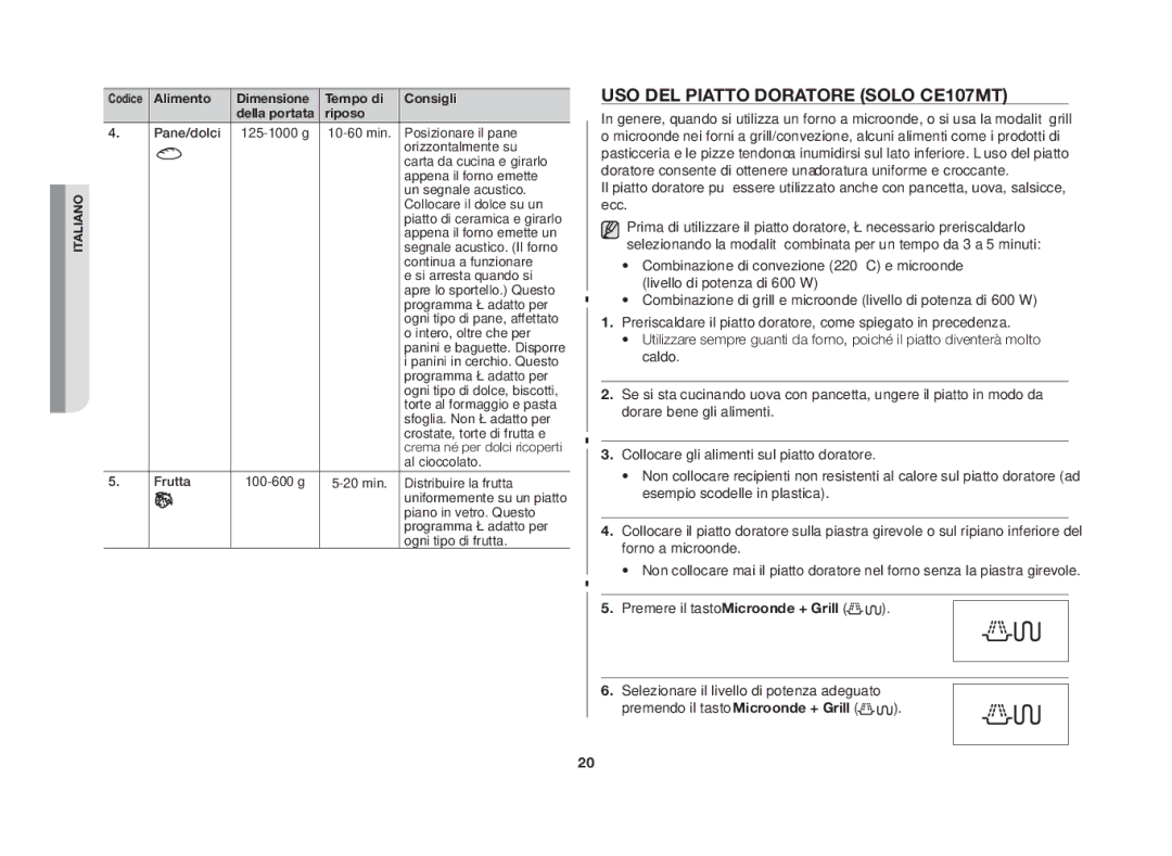 Samsung CE107MT-3B/XET manual Uso del piatto doratore solo CE107MT, Alimento Dimensione Tempo di Consigli 