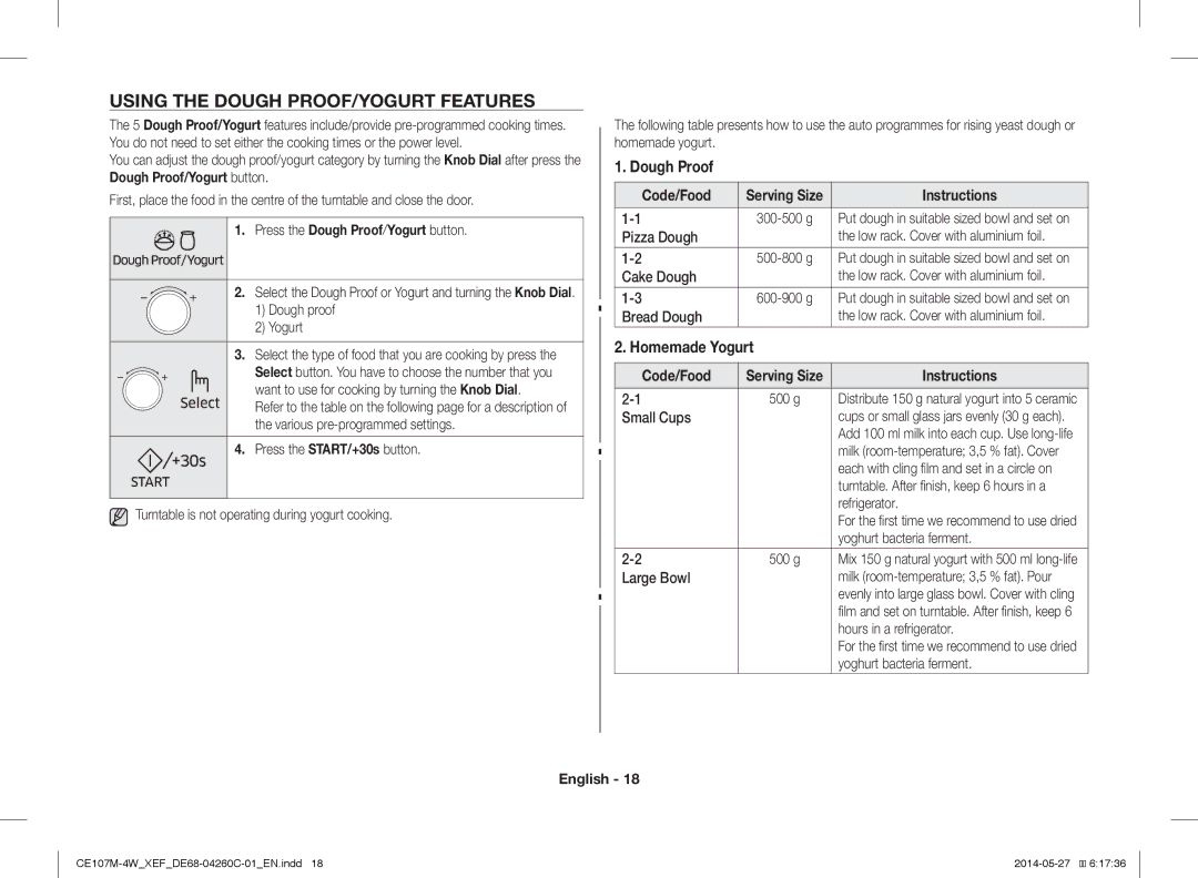 Samsung CE107MT-4B/XEF, CE107M-4W/XEF manual Using the Dough PROOF/YOGURT Features, Press the Dough Proof/Yogurt button 