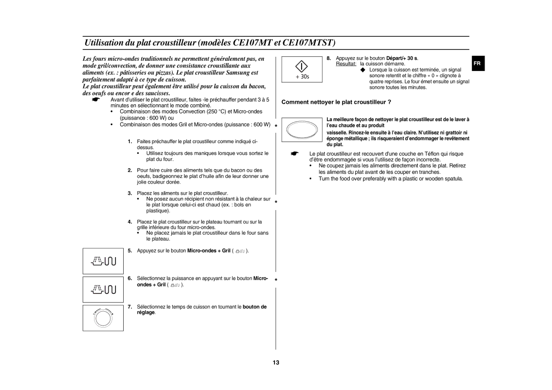 Samsung CE107MTST/XEF manual Comment nettoyer le plat croustilleur ?, Resultat la cuisson démarre 