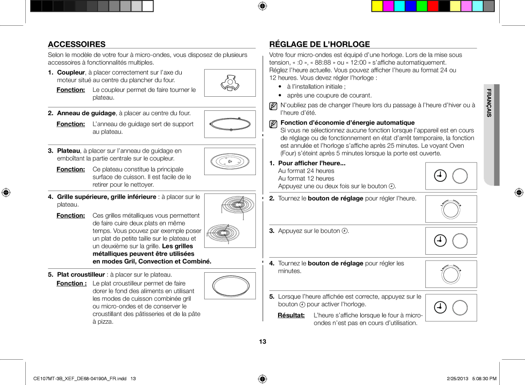 Samsung CE107MT-3B/XEF Accessoires, Réglage de l’horloge, En modes Gril, Convection et Combiné, Pour afficher l’heure 