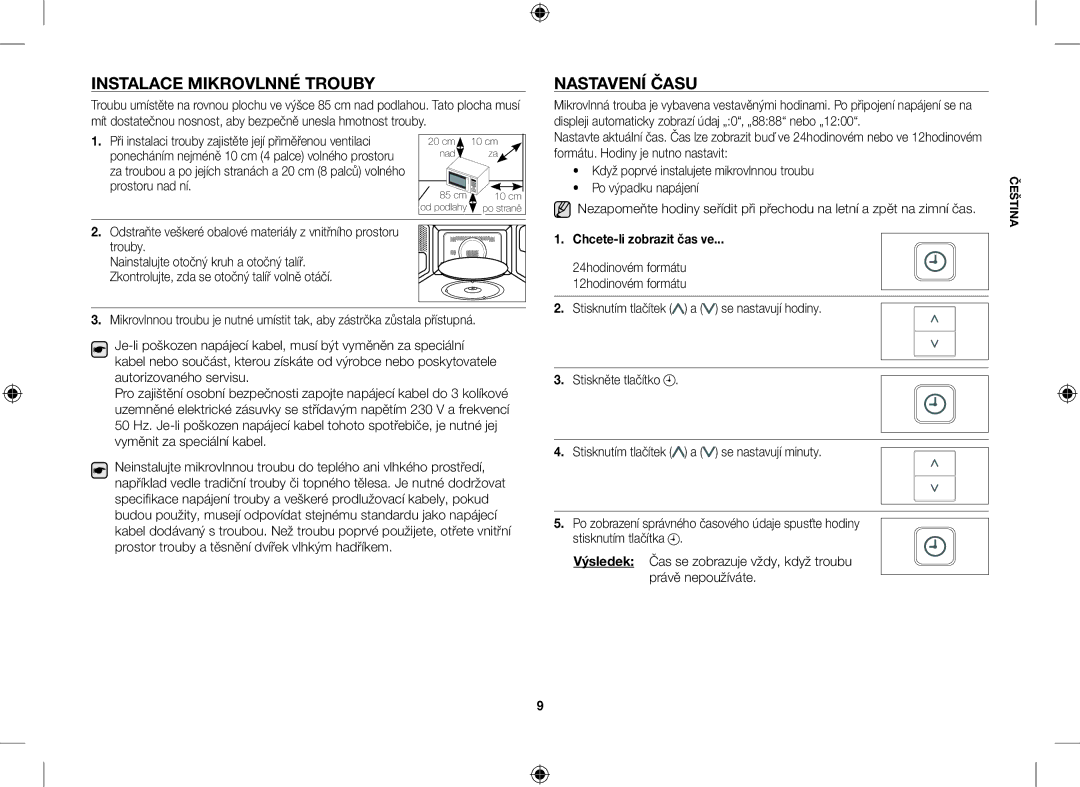 Samsung CE107V-B/XEO manual Instalace Mikrovlnné Trouby, Nastavení Času, Po výpadku napájení, Chcete-li zobrazit čas ve 