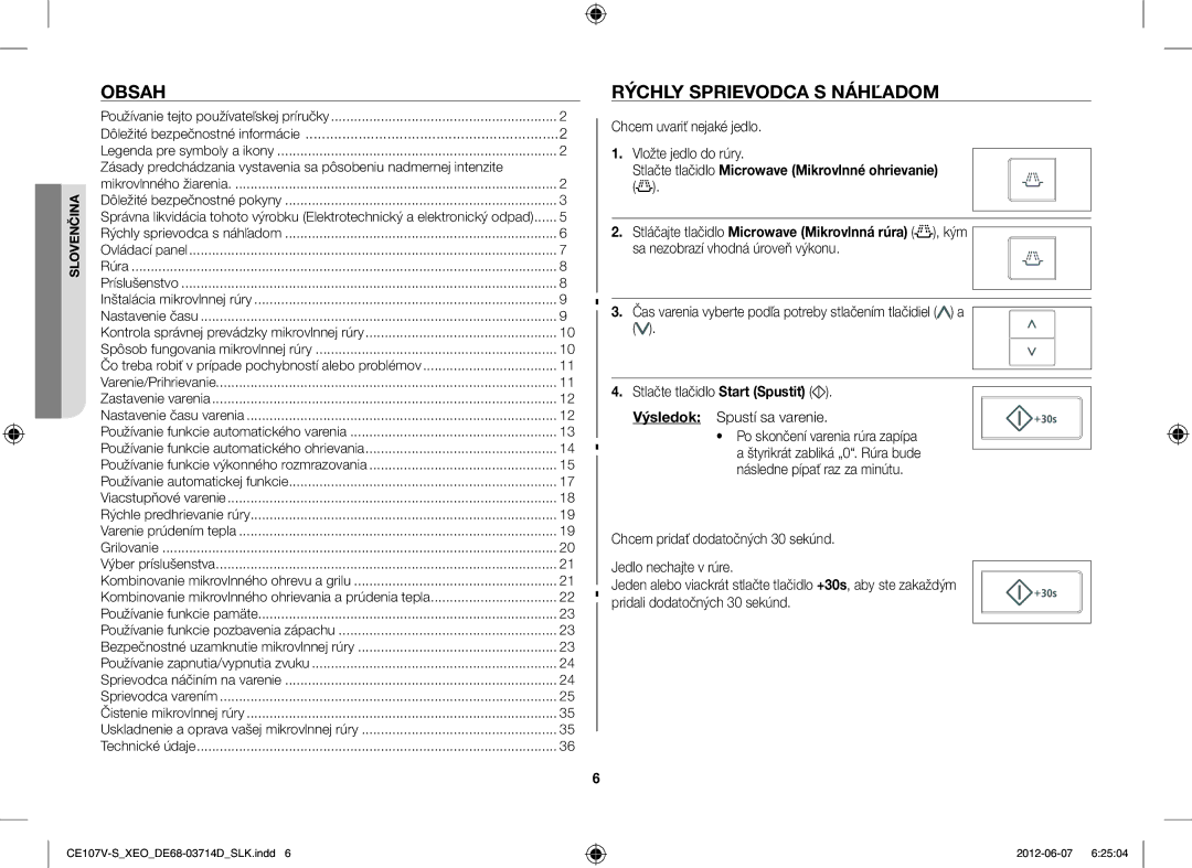 Samsung CE107V/XEH, CE107V-B/XEO manual Obsah, Rýchly Sprievodca S Náhľadom, Chcem uvariť nejaké jedlo Vložte jedlo do rúry 