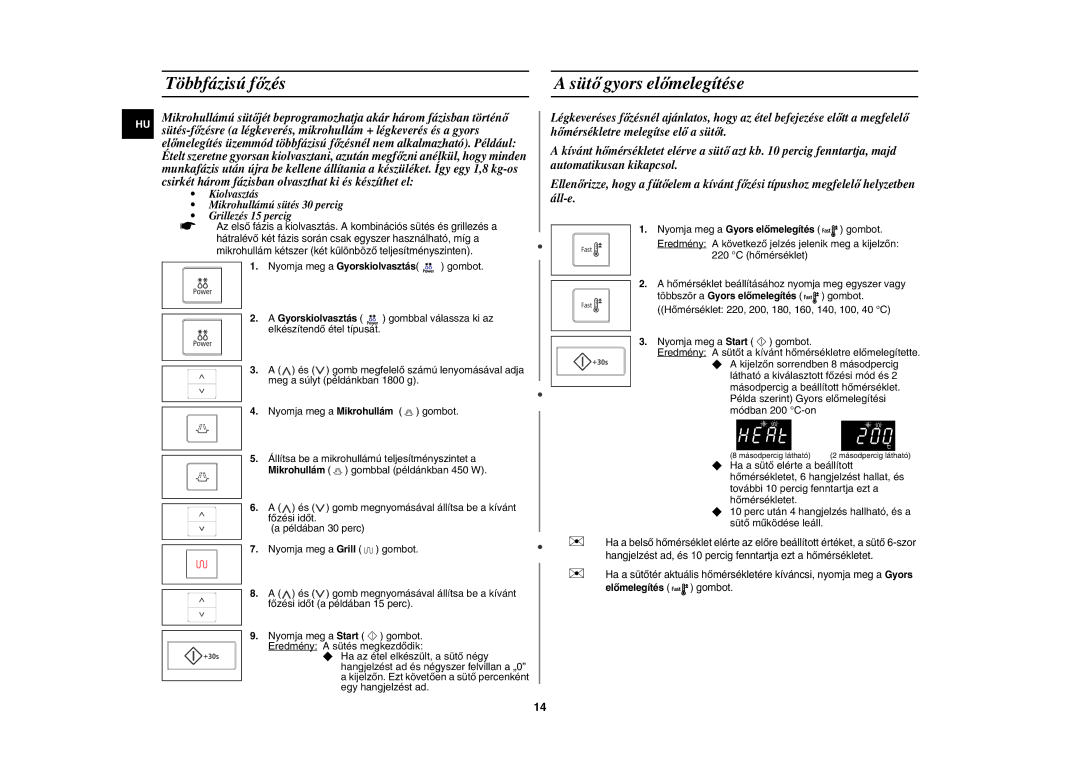 Samsung CE107V/XEH, CE107V-B/XEO manual Többfázisú főzés Sütő gyors előmelegítése 