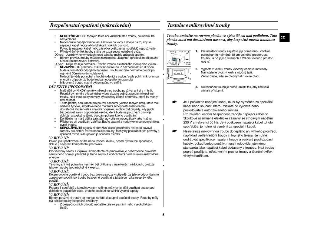 Samsung CE107V/XEH manual Bezpečnostní opatření pokračování, Instalace mikrovlnné trouby, Důležité Upozornění, Varování 