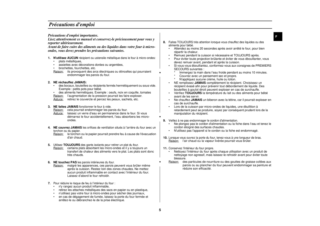 Samsung CE1110/XEN manual Précautions demploi, NE réchauffez Jamais, NE touchez PAS les parois intérieures du four 