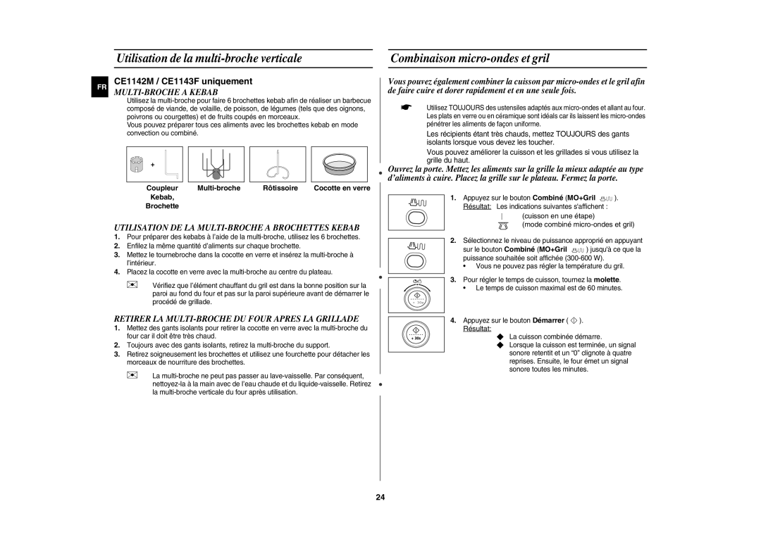 Samsung CE1140/XEF manual Utilisation de la multi-broche verticale, Combinaison micro-ondes et gril, MULTI-BROCHE a Kebab 