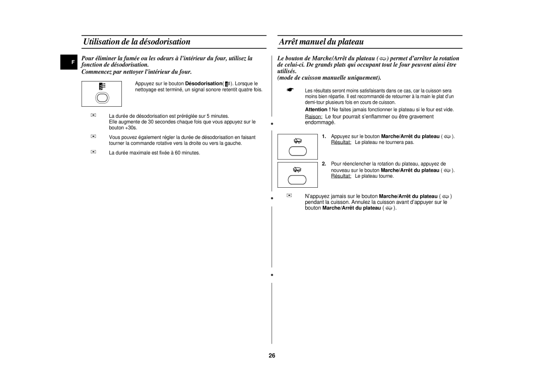 Samsung CE1141T/XEF Utilisation de la désodorisation, Arrêt manuel du plateau, La durée maximale est fixée à 60 minutes 