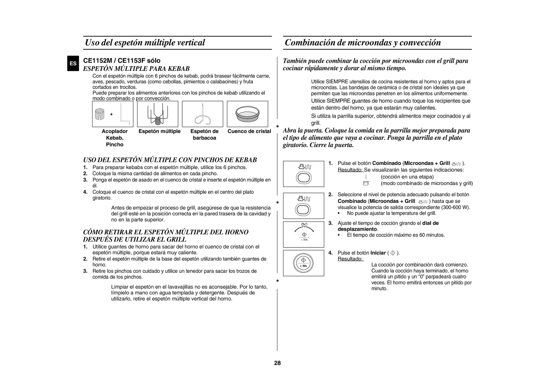 Samsung CE1150-S/XEC manual Espetón Múltiple Para Kebab, USO DEL Espetón Múltiple CON Pinchos DE Kebab, Barbacoa 